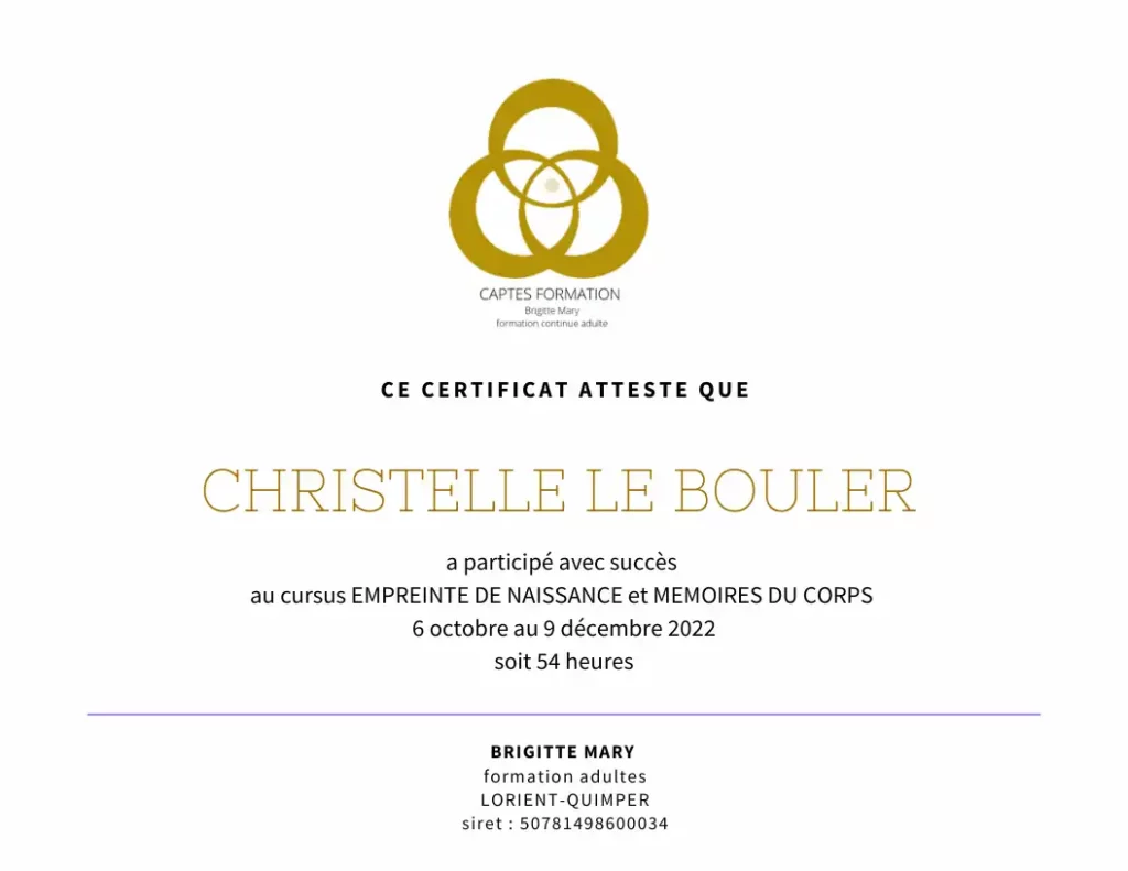 À propos Christelle le bouler thérapeute psychocorporelle certificat de réussite cursus empreinte de naissance et mémoires du corps
